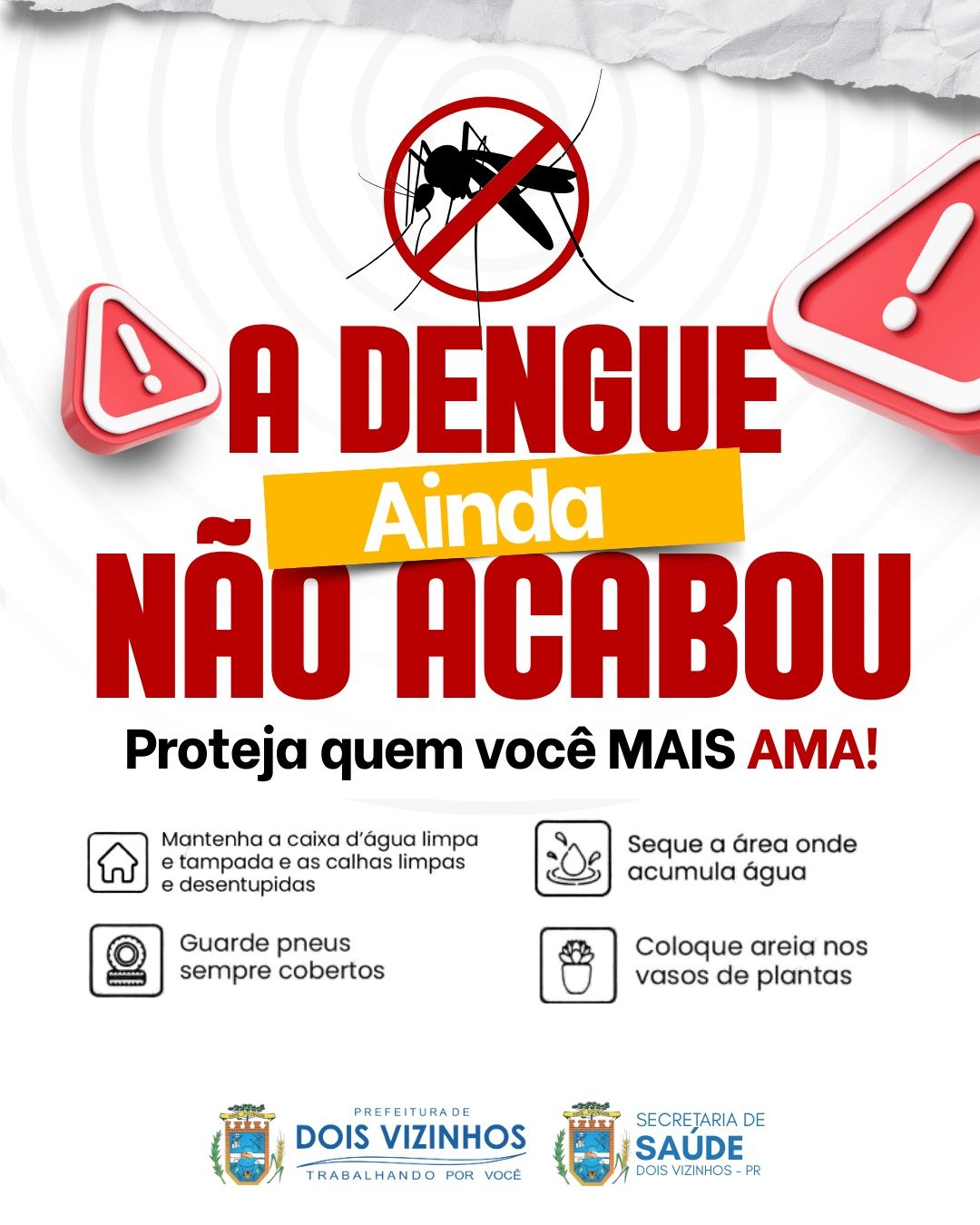 DENGUE NO ACABOU EM DOIS VIZINHOS