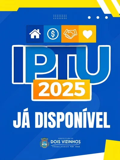CARNS DO IPTU 2025 J ESTO DISPONVEIS E PREFEITURA ORIENTA SOBRE FACILIDADES NO PAGAMENTO