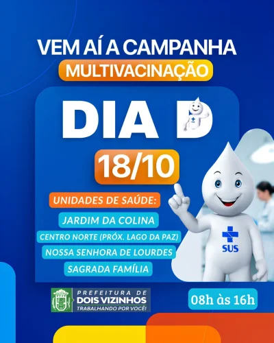 DIA D DE VACINAO EM DOIS VIZINHOS SER NO DIA 18 DE OUTUBRO