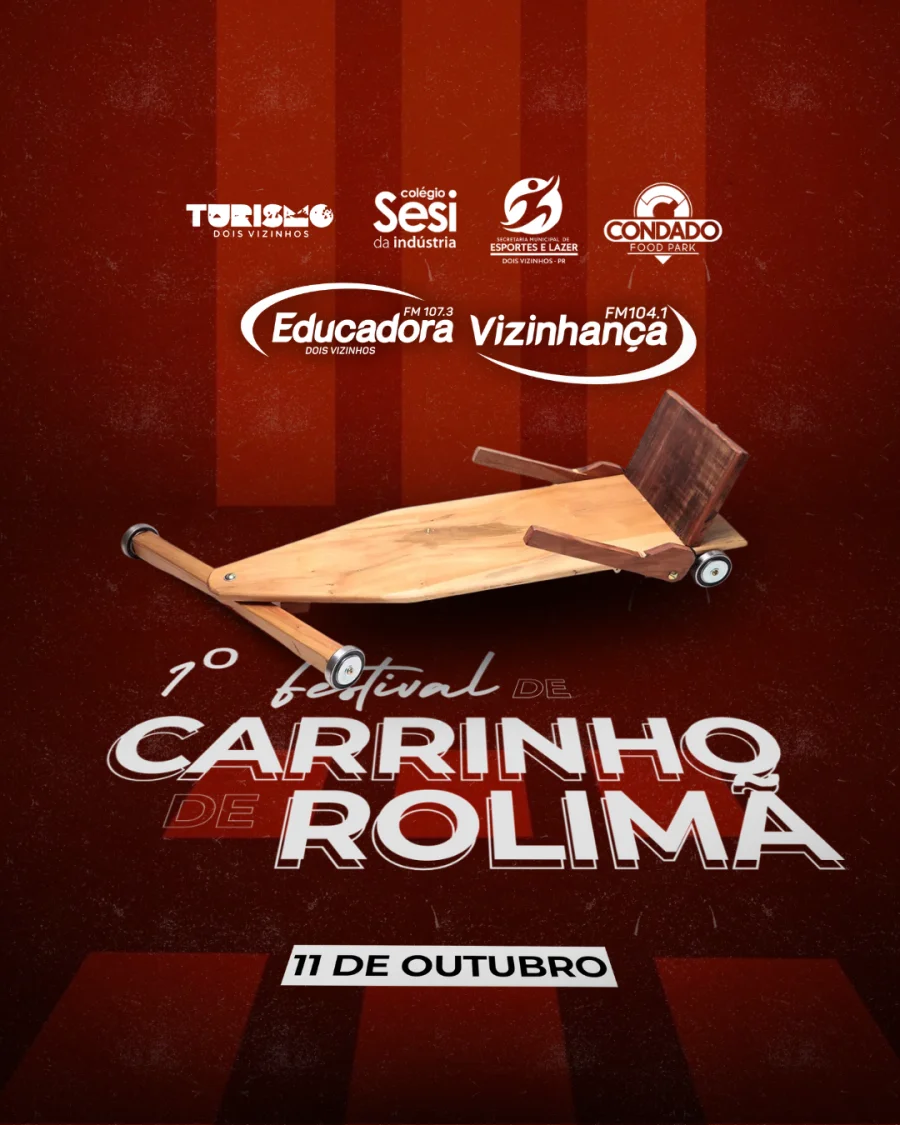 INSCRIES ABERTAS PARA O 1 FESTIVAL DE CARRINHO DE ROLIM EM DOIS VIZINHOS