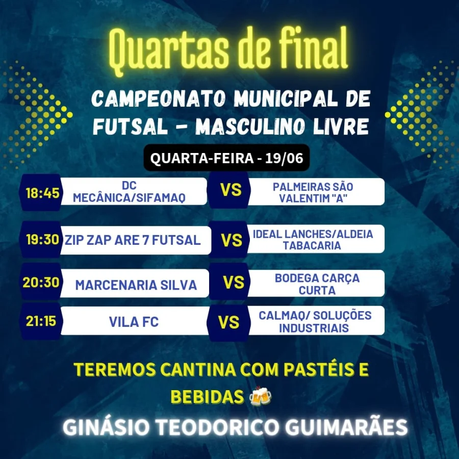 QUARTAS DE FINAL DO CAMPEONATO MUNICIPAL DE FUTSAL 2024