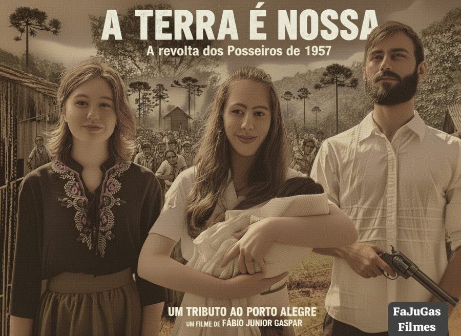 FILME �A TERRA � NOSSA� TER� PRIMEIRA EXIBI��O EM DOIS VIZINHOS E LEVA PARA O CINEMA A HIST�RIA DA REVOLTA DOS POSSEIROS