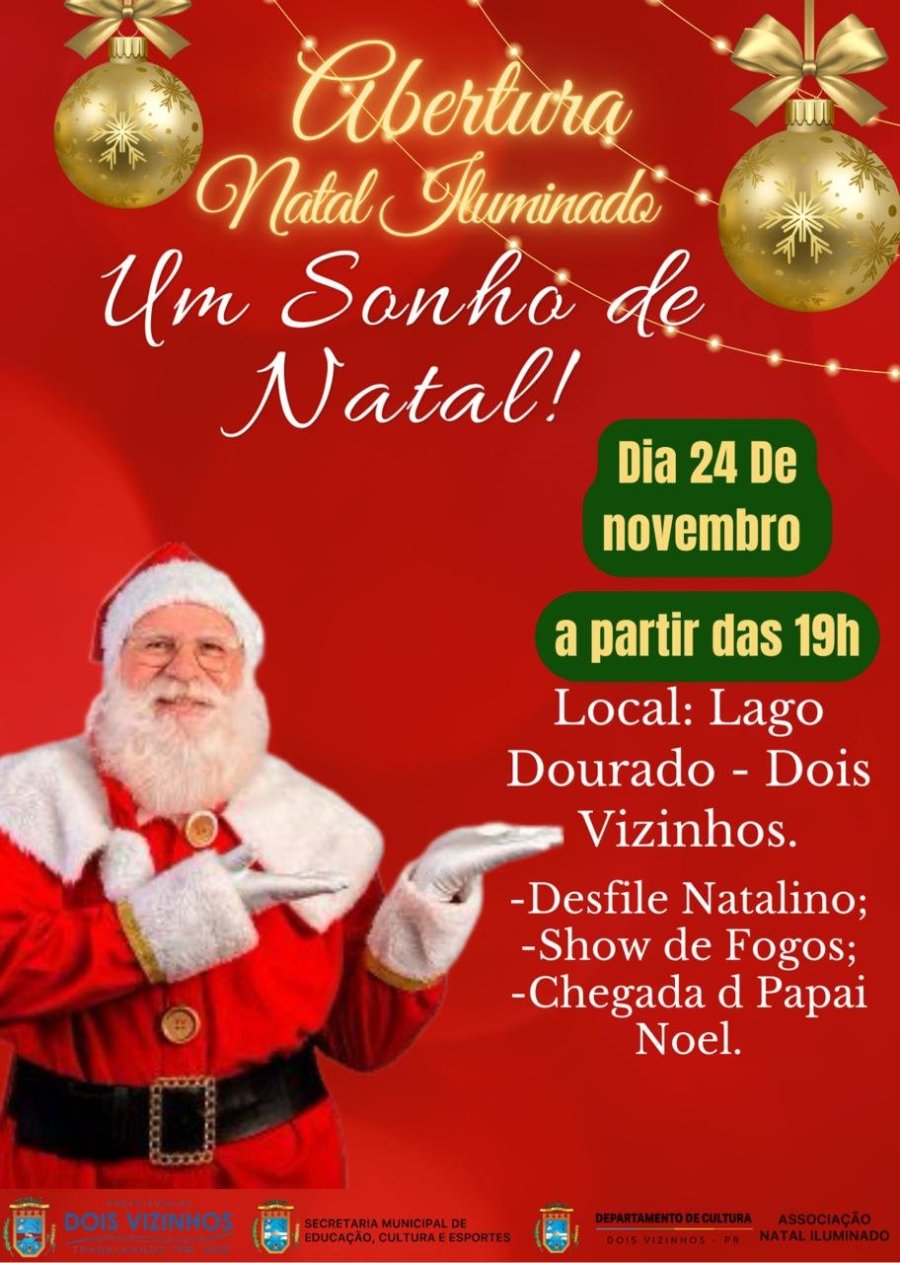 ABERTURA DO NATAL ILUMINADO 2024 PROMETE ENCANTAR DOIS VIZINHOS NO PR�XIMO DOMINGO