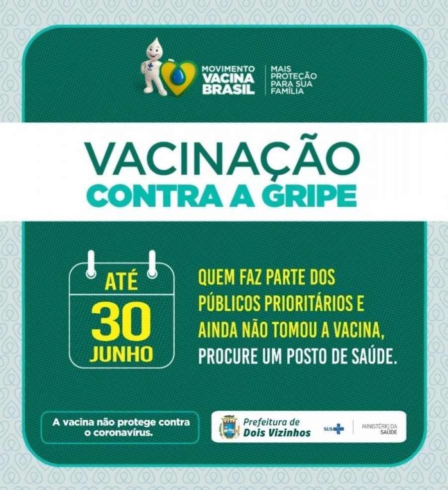 Prorroga��o da Campanha Nacional de Vacina��o Contra a Influenza