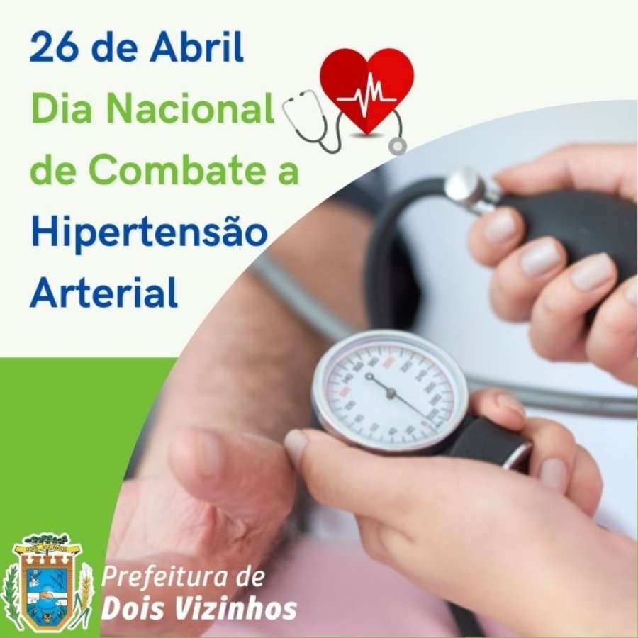 26 de Abril - Dia Nacional de Preven��o e Combate � Hipertens�o Arterial