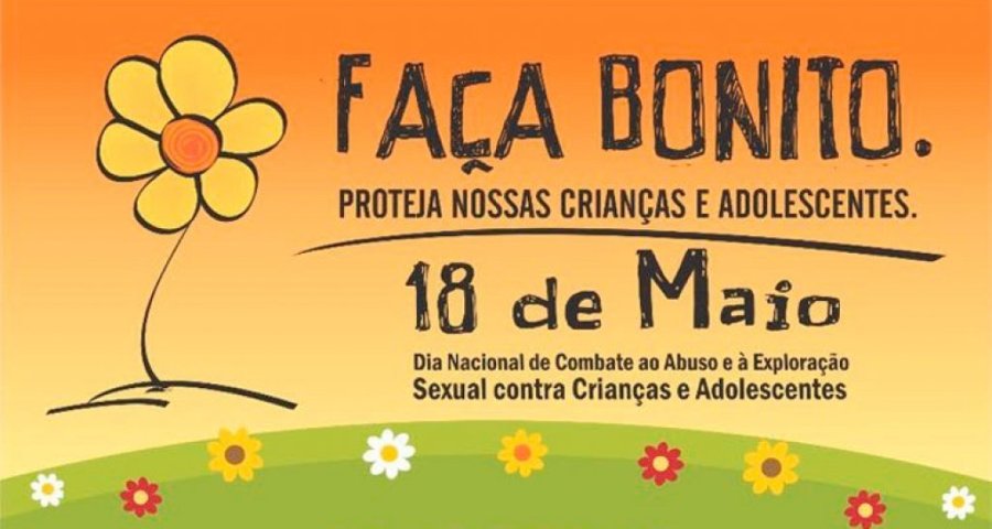 A��es Marcar�o a Semana de Combate Ao Abuso Sexual de Crian�as e Adolescentes