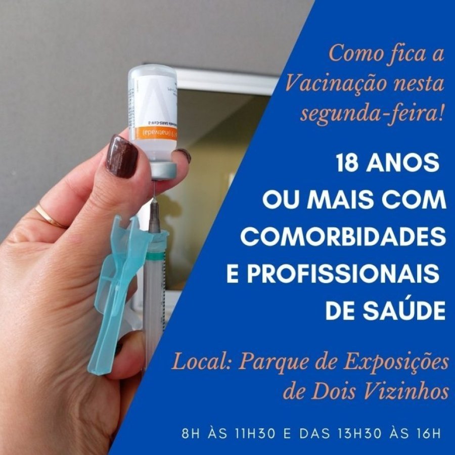 Covid-19: Vacina��o de Pessoas Com Comorbidades Baixa para 18 Anos Nesta Segunda-feira