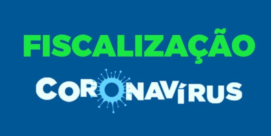 Fiscaliza��o Contra Covid Resulta Em Novas Autua��es e Multas Neste Feriado e Final de Semana