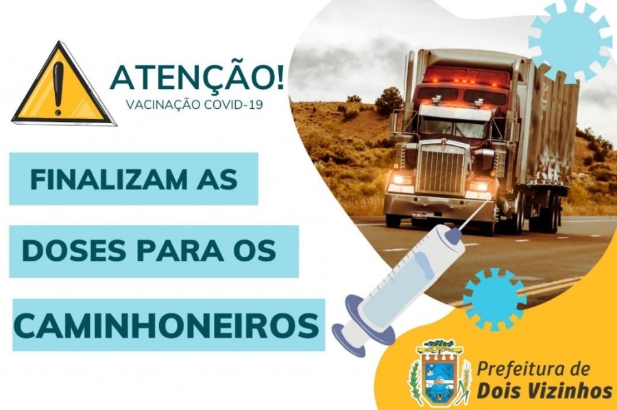 Finalizam as 270 Doses Destinadas Aos Caminhoneiros e Trabalhadores de Transporte Coletivo Rodovi�rio de Passageiros Urbano e de Longo Curso