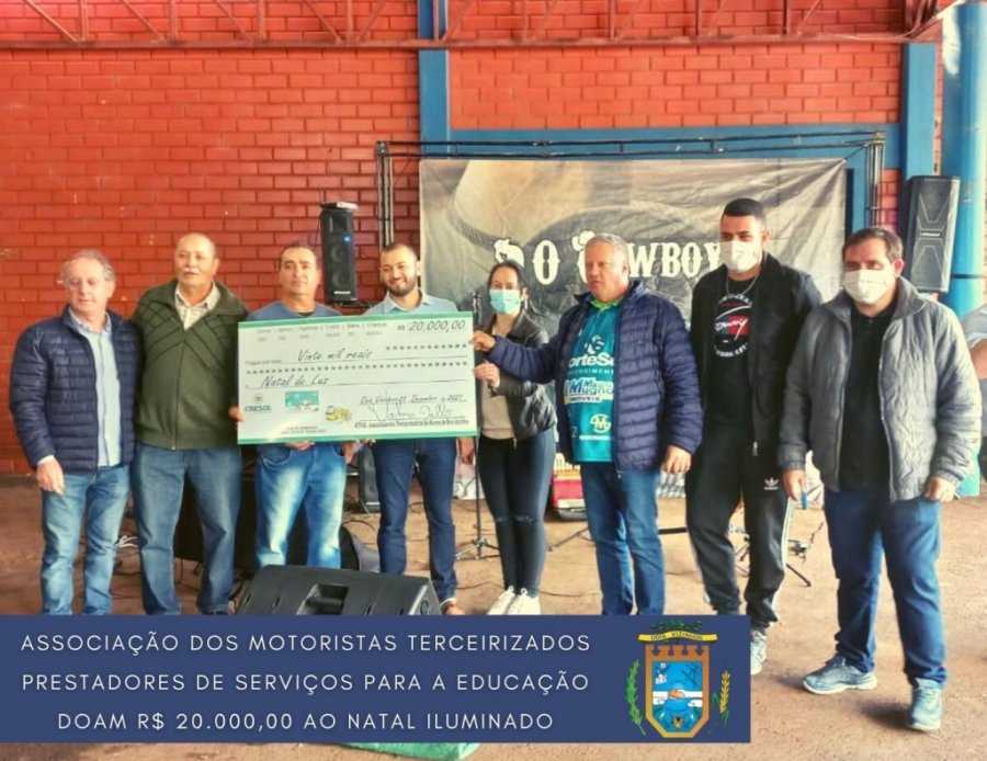 Associa��o dos Motoristas Terceirizados Prestadores de Servi�os para a Educa��o, Doam R$ 20.000,00 Ao Natal Iluminado