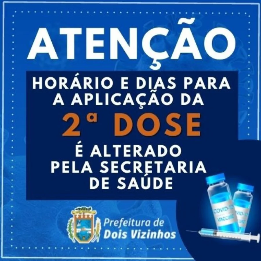 Aplicao da 2. Dose da Vacina Contra o Covid-19 Muda de Data e Horrio