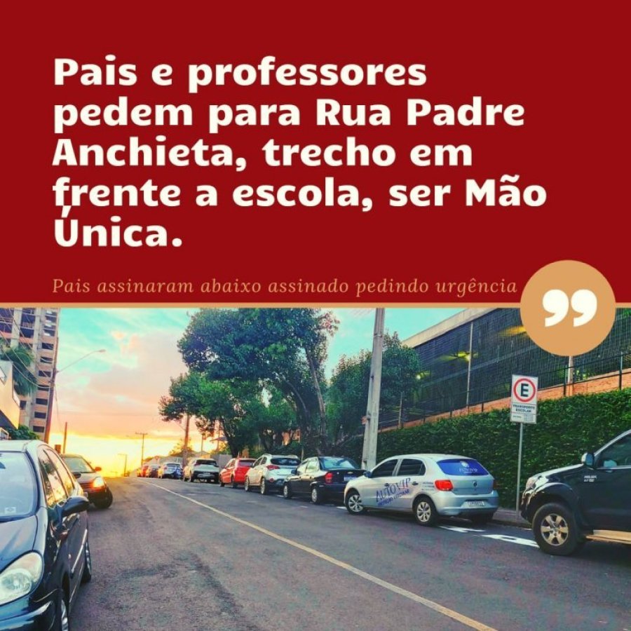 Rua Padre Anchieta, Em Frente Ao Port�o da Escola 28 de Novembro, Poder� Ser Tornada M�o �nica.