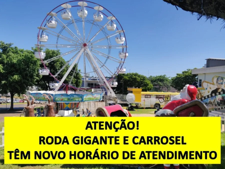 Roda Gigante e Carrossel Tm Novo Horrio de Atendimento