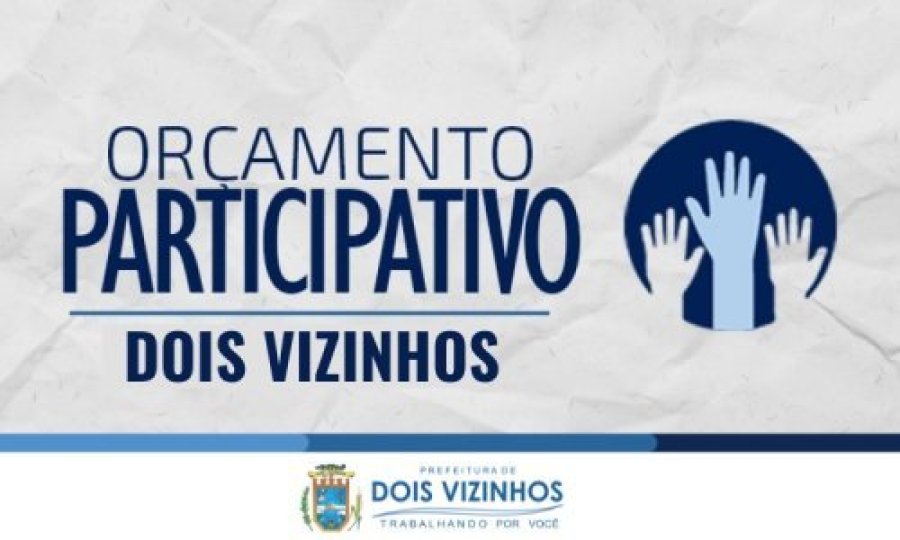 Dois Vizinhos Tem Canal Permanente para Contribui��es Ao Or�amento Participativo 2025