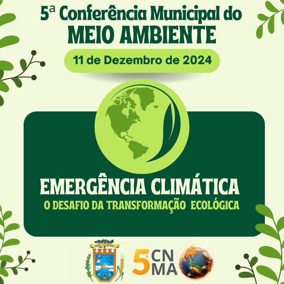 DOIS VIZINHOS SE PREPARA PARA A 5 CONFERNCIA MUNICIPAL DE MEIO AMBIENTE EM DEZEMBRO