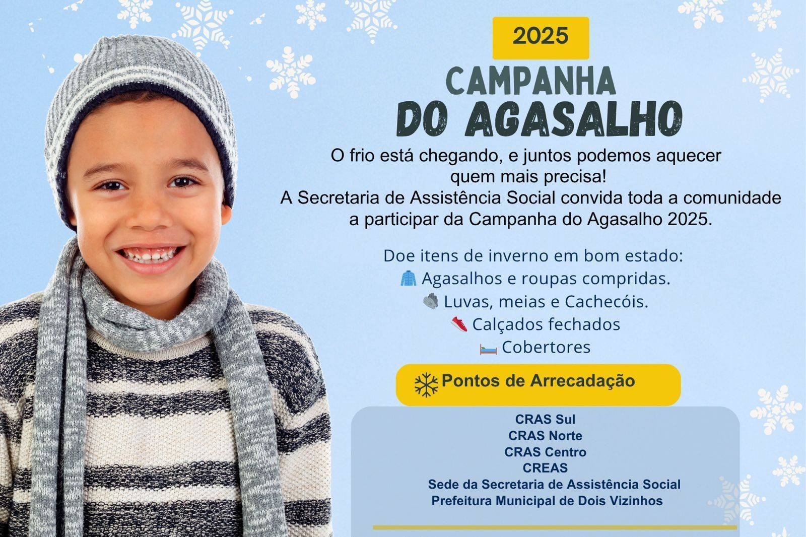 CAMPANHA DO AGASALHO 2025 AQUECE CORAÇÕES EM DOIS VIZINHOS