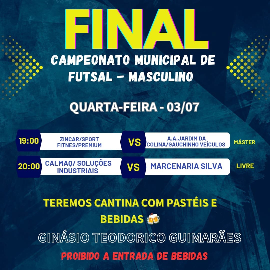 GRANDE FINAL DO MUNICIPAL DE FUTSAL  HOJE!