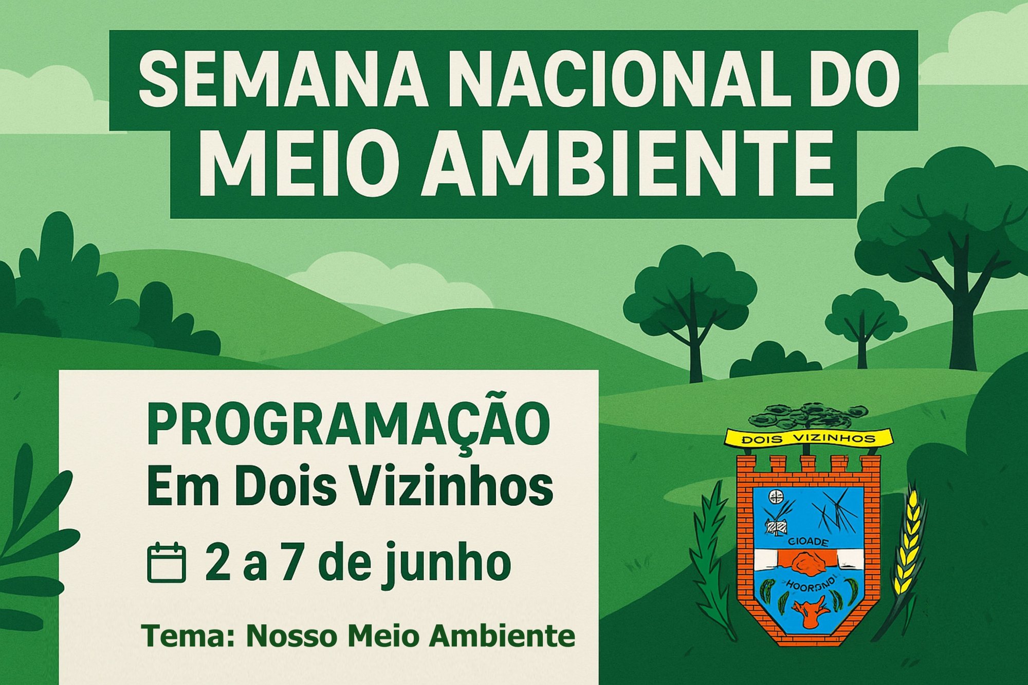 DOIS VIZINHOS PROMOVE SEMANA NACIONAL DO MEIO AMBIENTE COM FOCO NA CONSCIENTIZAÇÃO E SUSTENTABILIDADE
