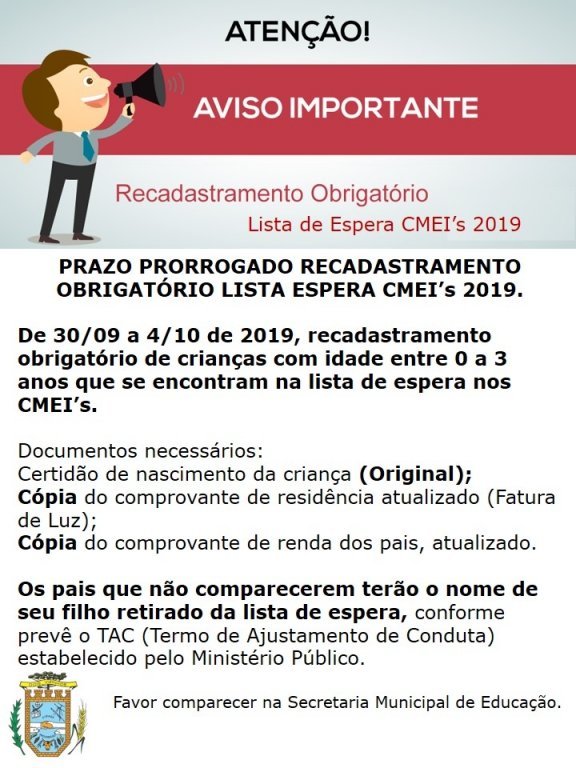 Prazo Prorrogado Recadastramento Obrigatrio Lista de Espera Cmei's 2019.