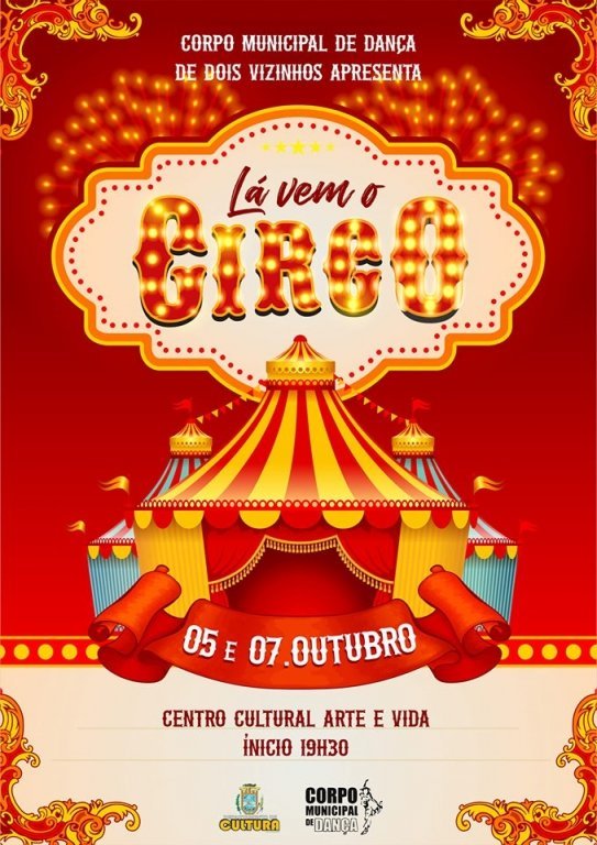 Corpo Municipal de Dana Apresenta Espetculo: L Vem o Circo