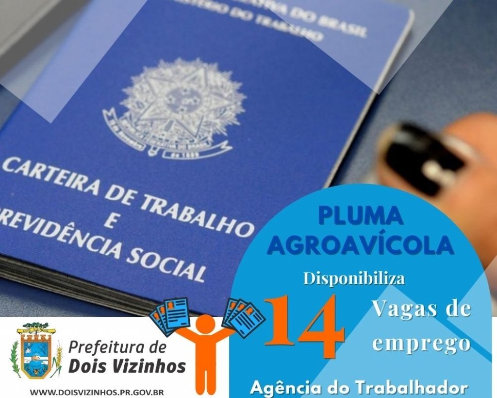 Pluma Agroavcola Disponibiliza 14 Vagas de Emprego na  Agncia do Trabalhador