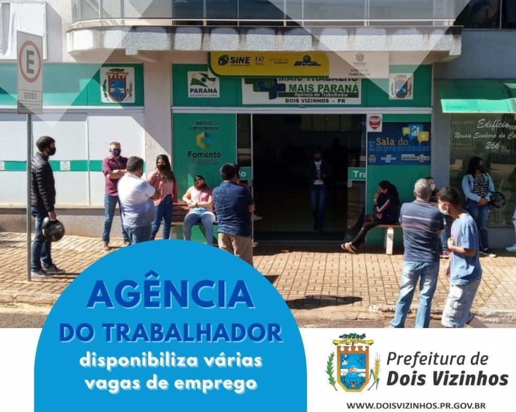 Agncia do Trabalhador de Dois Vizinhos Disponibiliza Vagas