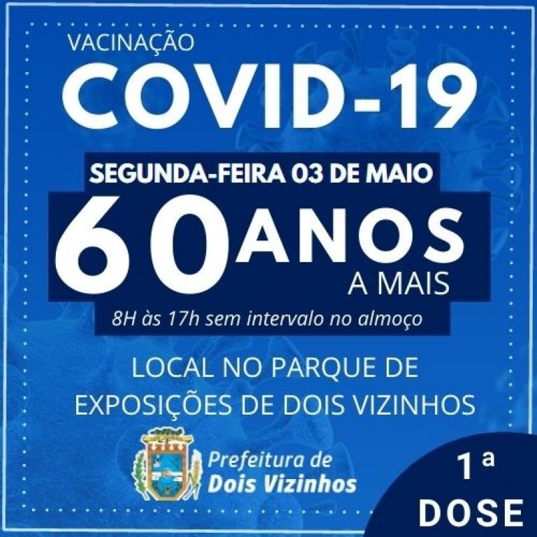 Novas Doses Chegaro Neste Final de Semana Em Dois Vizinhos