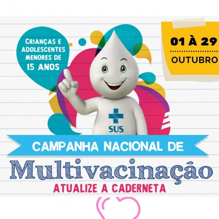 Campanha Nacional de Multivacinao Em Crianas e Adolescentes Acontecer de 01 a 29 de Outubro