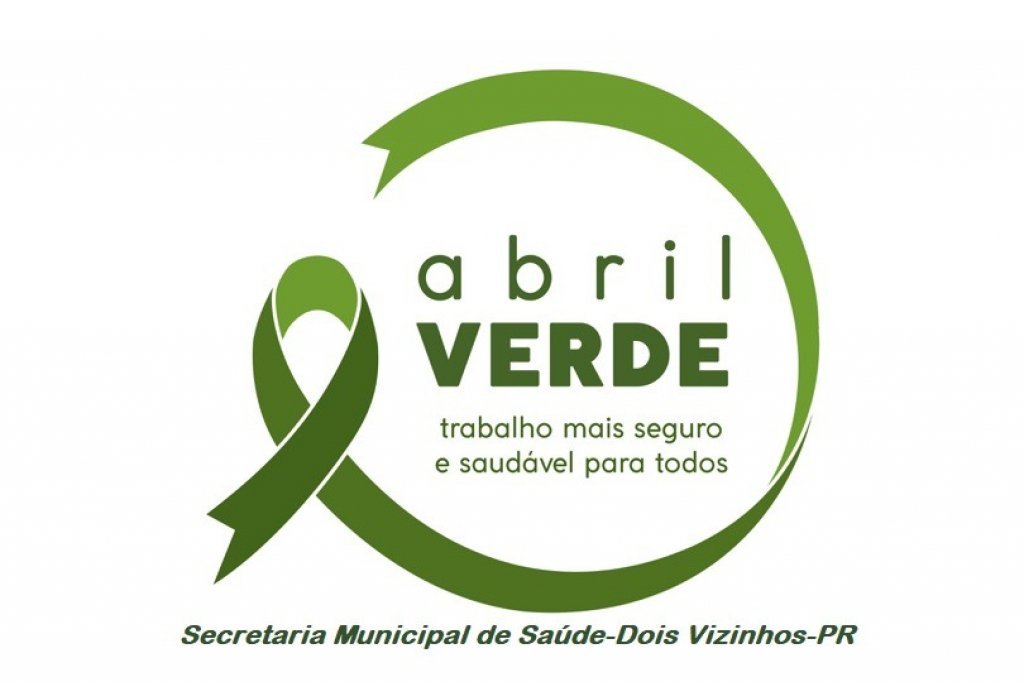 Abril  o Ms Verde, o Ms de Segurana no Trabalho